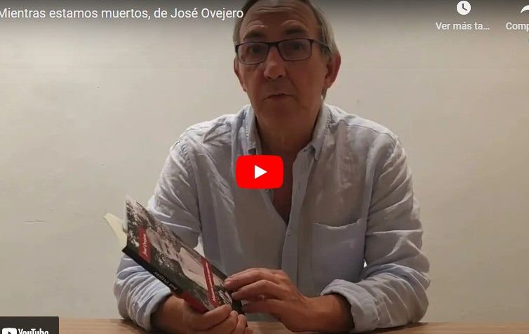 José María Aniés nos habla del libro de José Overo "Mientras estamos muertos"