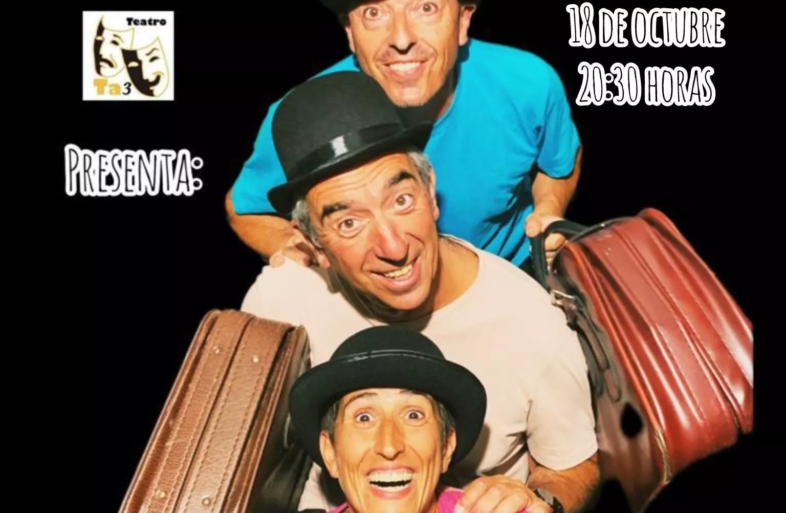 Ta3 Teatro esta noche de viernes en el Auditorio La Colina de Sabiñánigo