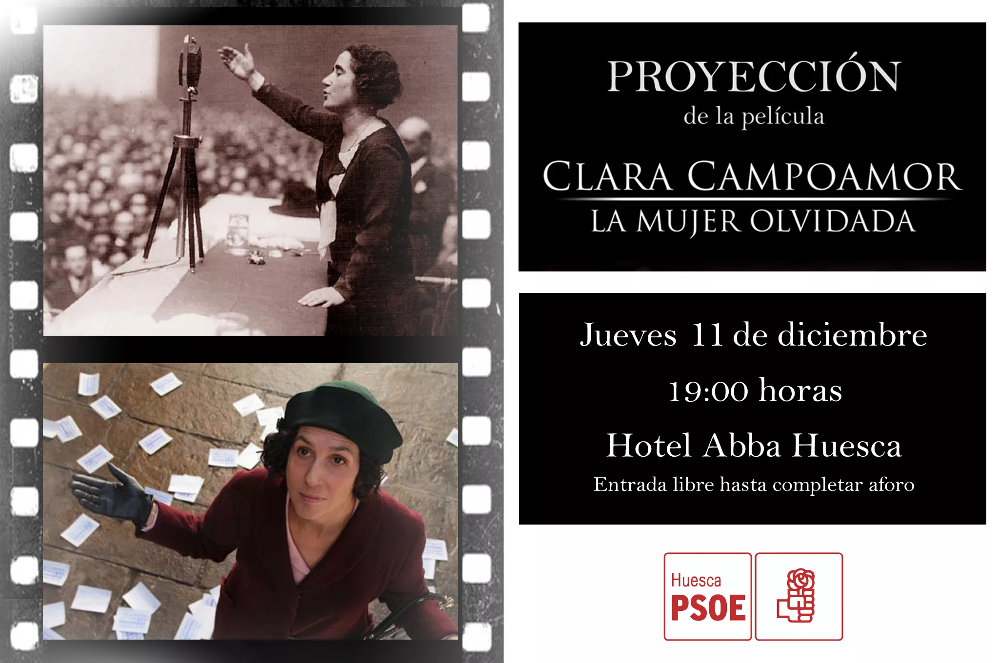 El PSOE de Huesca proyecta 'Clara Campoamor, la mujer olvidada'.