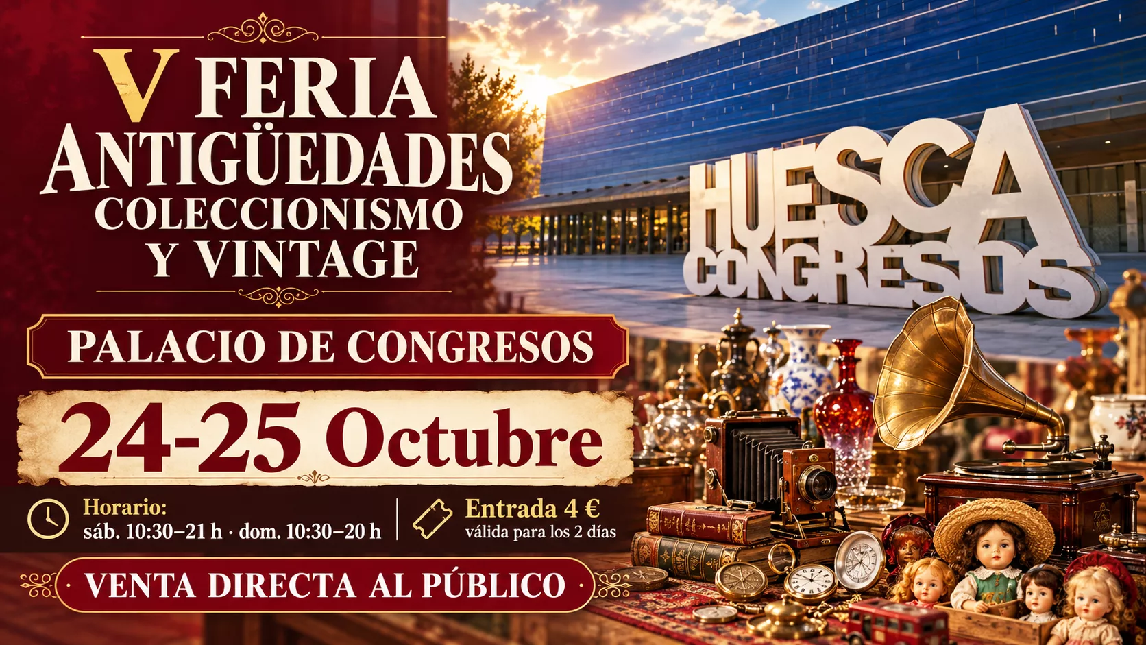 Feria de Antigüedades, Coleccionismo y Vintage en Huesca Feria de Antigüedades, Coleccionismo y Vintage en Huesca