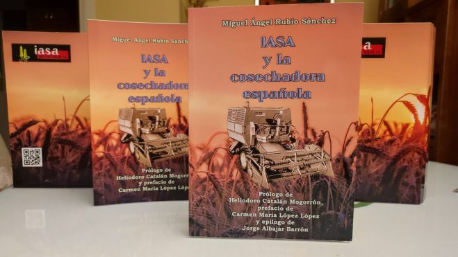 Libro IASA y la cosechadora española, de Miguel Ángel Rubio. 